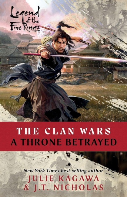A Throne Betrayed: A Legend of the Five Rings Novel