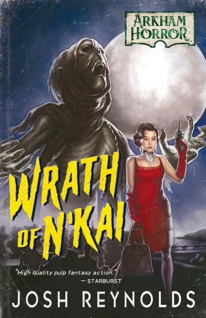 Wrath of NKai: An Arkham Horror Novel