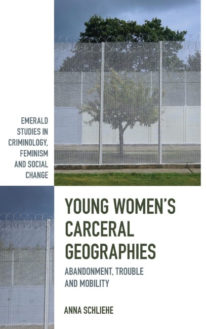 Young Womens Carceral Geographies