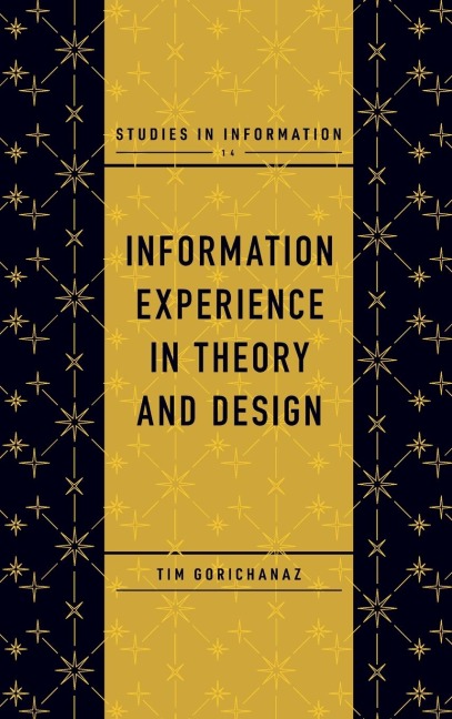 Information Experience in Theory and Design