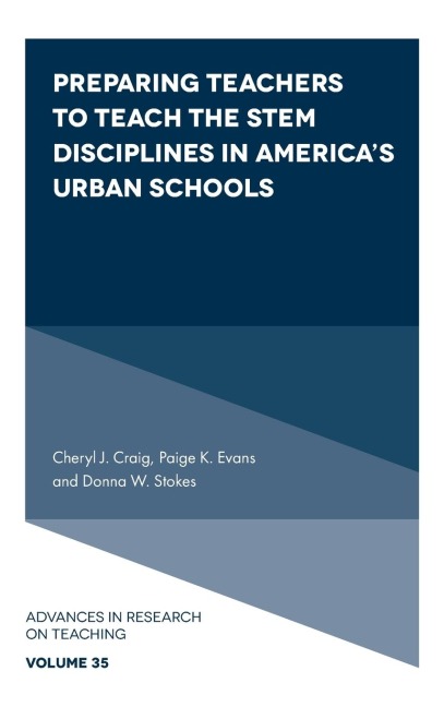 Preparing Teachers to Teach the STEM Disciplines in Americas Urban Schools