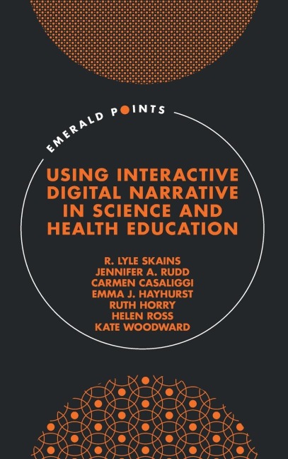 Using Interactive Digital Narrative in Science and Health Education