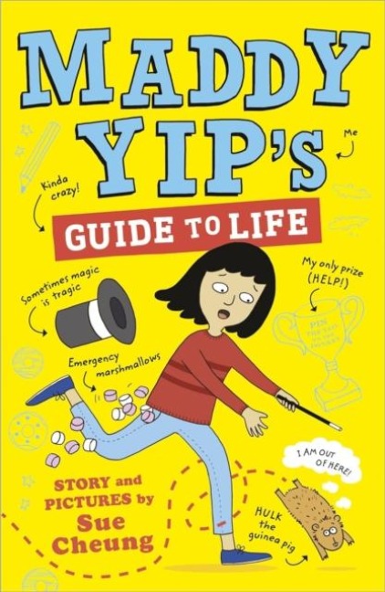 Maddy Yips Guide to Life: A laugh-out-loud illustrated story!