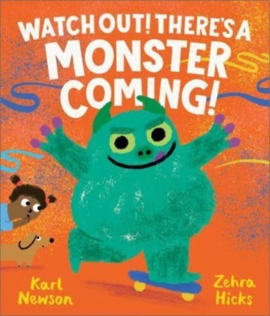 Watch Out! Theres a Monster Coming!