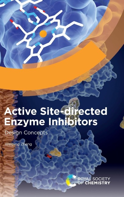 Active Site-Directed Enzyme Inhibitors: Design Concepts