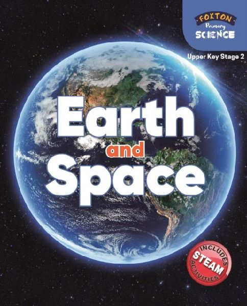 Foxton Primary Science: Earth and Space (Upper KS2 Science)