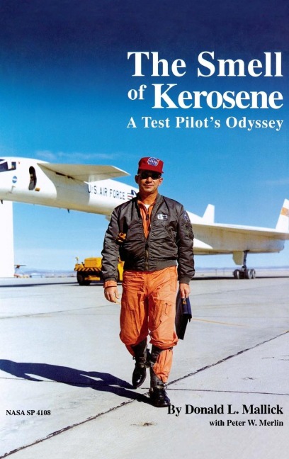 The Smell of Kerosene: A Fighter Pilots Odyssey