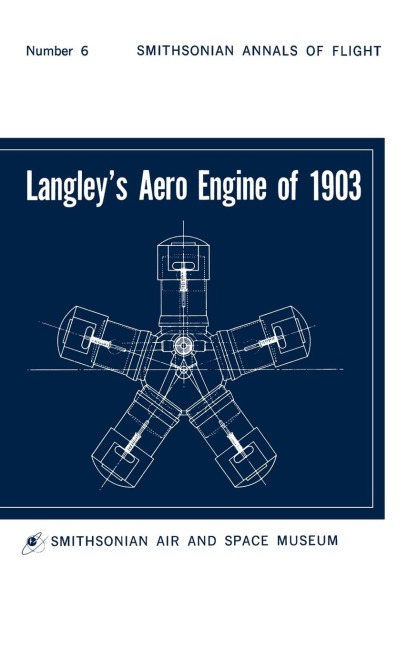 Langleys Aero Engine of 1903