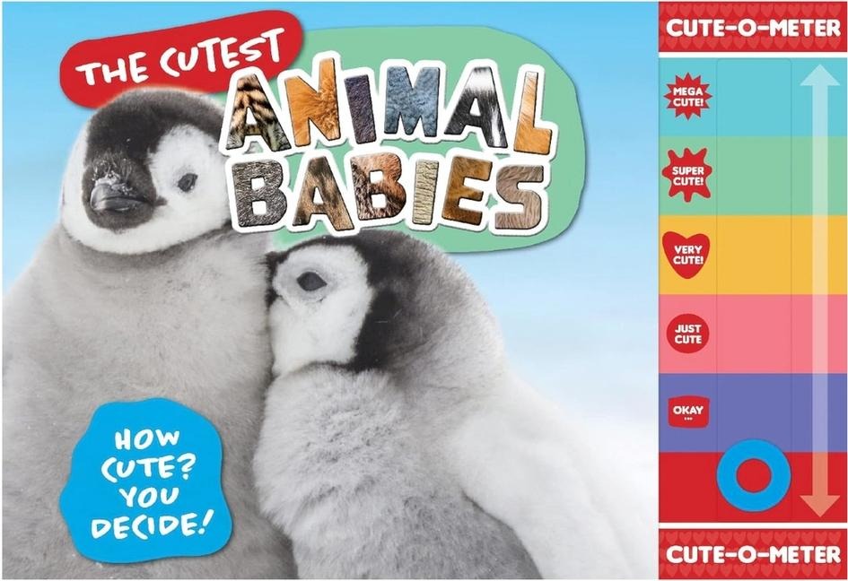 The Cutest Animal Babies: How Cute? You Decide!