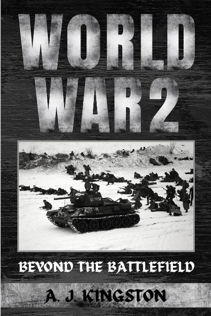 World War II: Beyond The Battlefield
