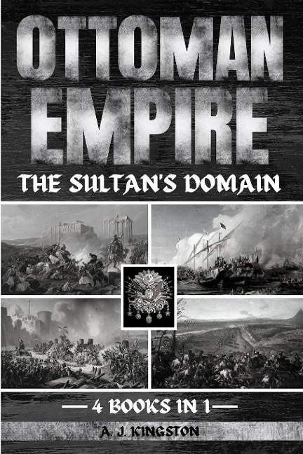 Ottoman Empire: The Sultans Domain