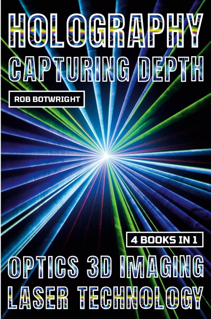 Holography: Capturing Depth