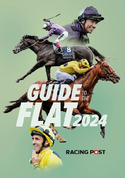 Racing Post Guide to the Flat 2024