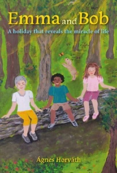 Emma and Bob: A holiday that reveals the miracle of life