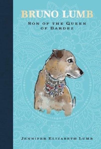 Bruno Lumb: Son of the Queen of Bardez