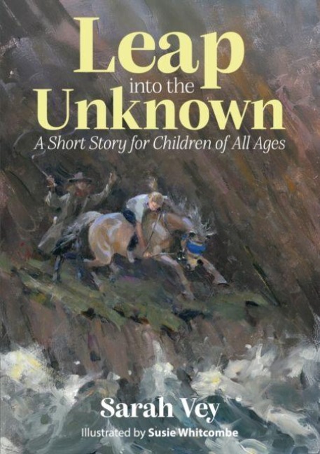 Leap into the Unknown: A Short Story for Children Of All Ages
