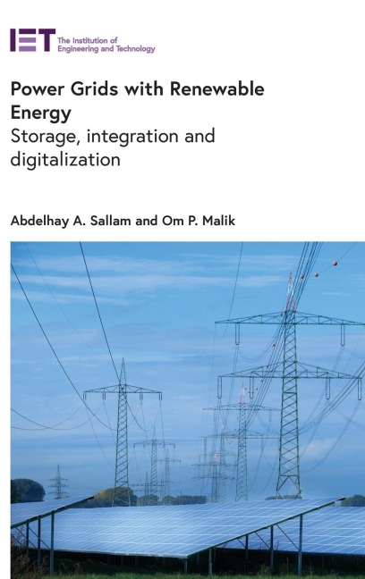 Power Grids with Renewable Energy: Storage, Integration and Digitalization