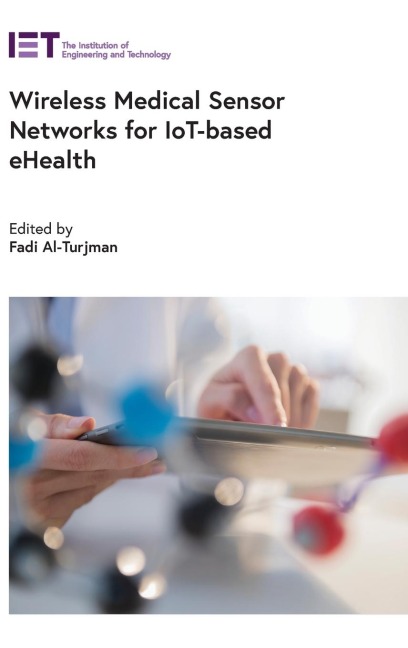 Wireless Medical Sensor Networks for Iot-Based Ehealth
