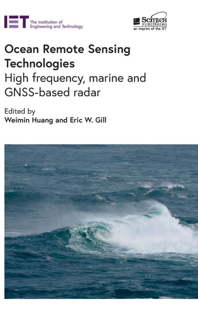Ocean Remote Sensing Technologies: High Frequency, Marine and Gnss-Based Radar