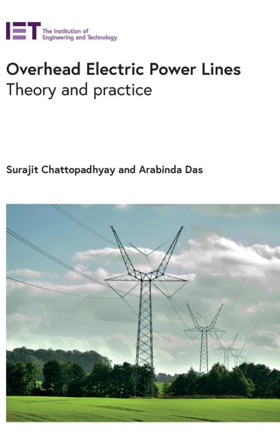 Overhead Electric Power Lines: Theory and Practice