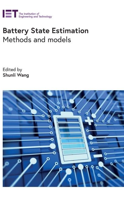 Battery State Estimation: Methods and Models