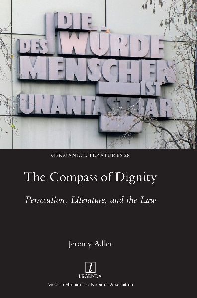 The Compass of Dignity: Persecution, Literature, and the Law