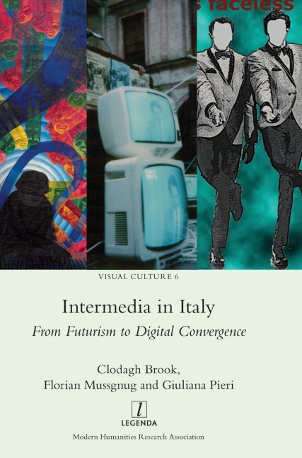 Intermedia in Italy: From Futurism to Digital Convergence
