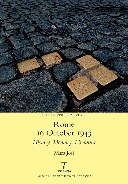 Rome, 16 October 1943: History, Memory, Literature