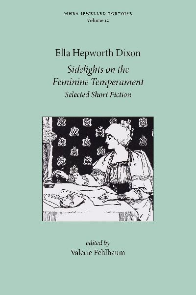 Sidelights on the Feminine Temperament: Selected Short Stories