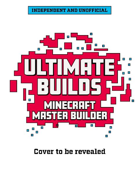 Master Builder: Ultimate Minecraft Builds