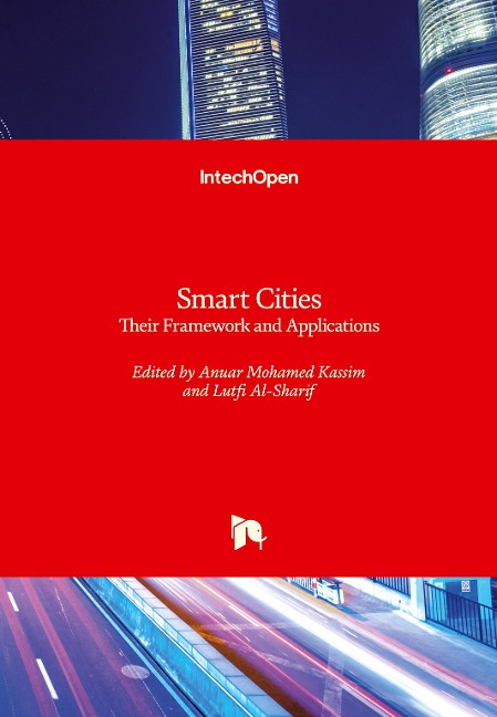 Smart Cities: Their Framework and Applications