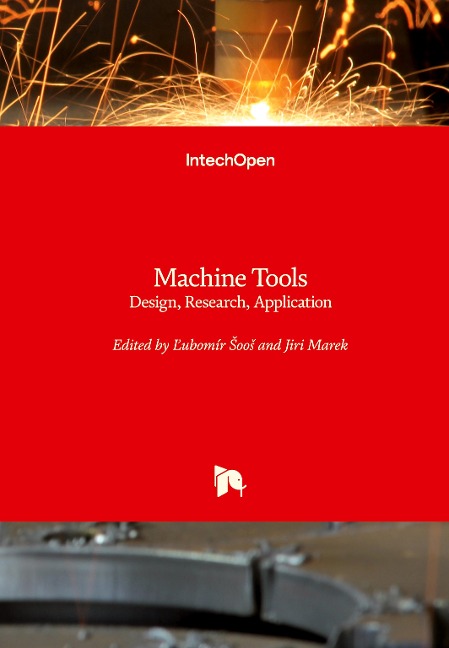 Machine Tools: Design, Research, Application