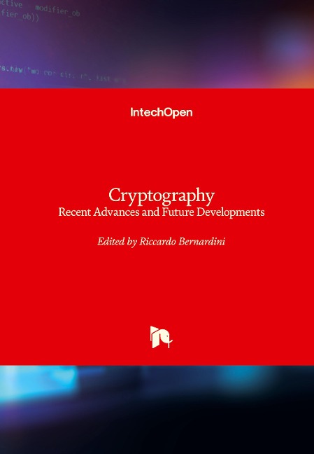 Cryptography: Recent Advances and Future Developments