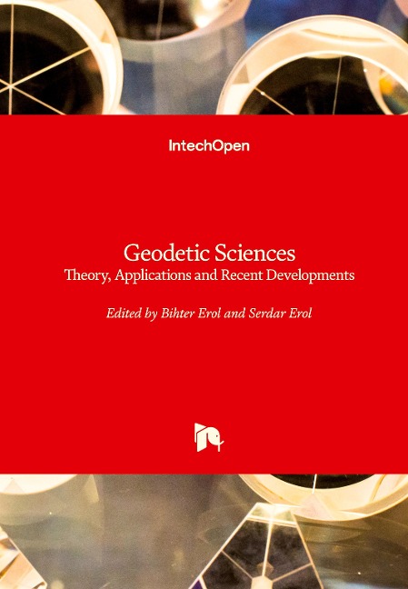 Geodetic Sciences: Theory, Applications and Recent Developments