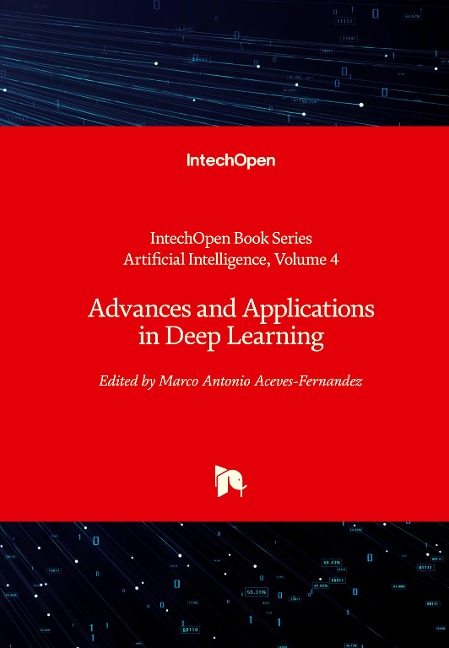Advances and Applications in Deep Learning