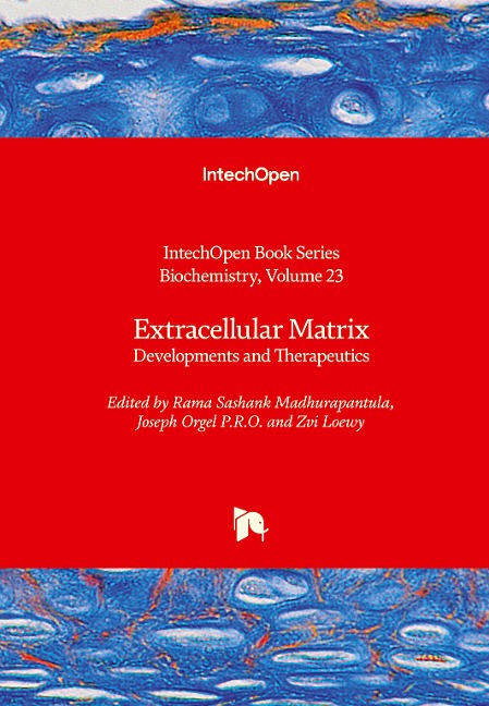 Extracellular Matrix: Developments and Therapeutics