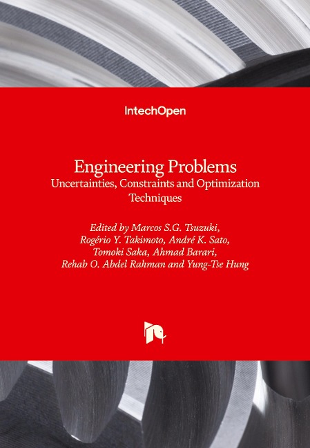 Engineering Problems: Uncertainties, Constraints and Optimization Techniques