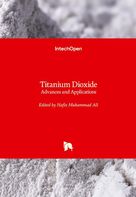 Titanium Dioxide: Advances and Applications