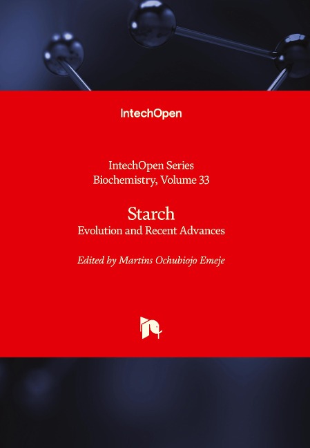 Starch: Evolution and Recent Advances