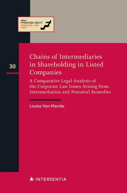 Chains of Intermediaries in Shareholding in Listed Companies: A Comparative Legal Analysis of the Corporate Law Issues Arising from Intermediation and Potential Remedies