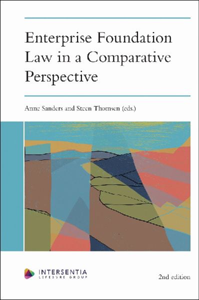 Enterprise Foundation Law in a Comparative Perspective: 2nd edition