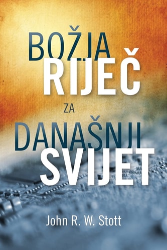 Bozija Rijeè Za Danasnji Svijet