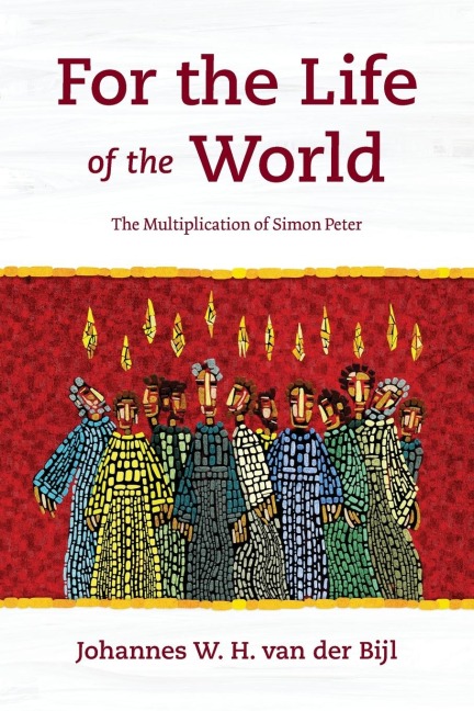 For the Life of the World: The Multiplication of Simon Peter