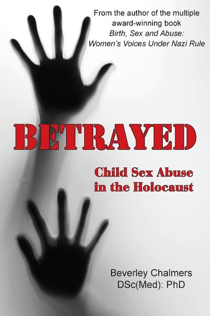 Betrayed Child Sex Abuse in the Holocaust