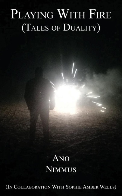 Playing With Fire (Tales of Duality)