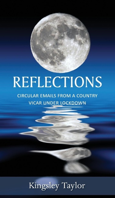 Reflections: Circular Emails from a Country Vicar Under Lockdown