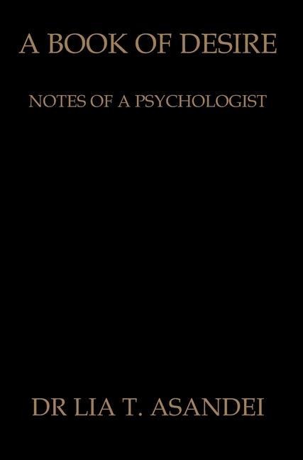 A Book of Desire: Notes of a Psychologist