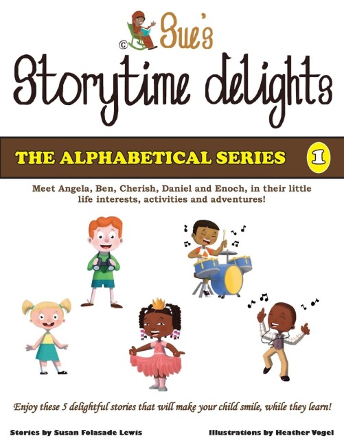 Sues Storytime Delights: Revised Edition Book 1