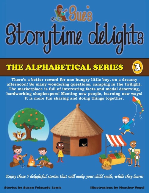 Sues Storytime Delights: Revised Edition Book 3