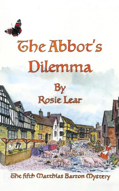 The Abbotts Dilemma: The Fifth Sherborne Medieval Mystery